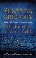 The Butcher of Smithfield: Chaloner's Third Exploit in Restoration London 1847440622 Book Cover