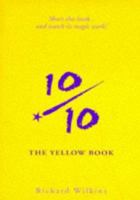 10/10 the Yellow Book 0952819813 Book Cover