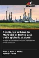 Resilienza urbana in Marocco di fronte alla della globalizzazione (Italian Edition) 6208026555 Book Cover