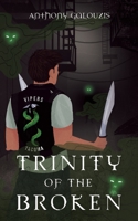 Trinity of the Broken 1913662187 Book Cover