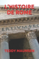L'HISTOIRE DE ROME (French Edition) B085RNM33K Book Cover