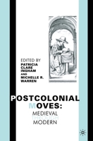 Postcolonial Moves: Medieval through Modern 1403960739 Book Cover