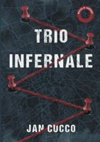Trio Infernale 3384672704 Book Cover