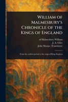 William of Malmesbury's Chronicle of the Kings of England 1023221411 Book Cover