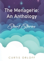 Menagerie : An Anthology 196737516X Book Cover