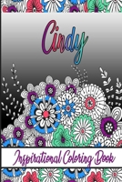 Cindy Inspirational Coloring Book: An adult Coloring Boo kwith Adorable Doodles, and Positive Affirmations for Relaxationion.30 designs , 64 pages, matte cover, size 6 x9 inch , B08KH3VJF3 Book Cover