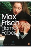 Homo faber: Ein Bericht 0156421356 Book Cover
