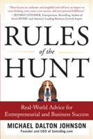 Rules of the Hunt: Real-World Advice for Entrepreneurial and Business Success 0071791388 Book Cover