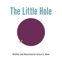 The Little Hole B0B91ZXQLN Book Cover