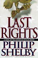 Last Rights: A Novel 0684829398 Book Cover