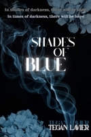 Shades of Blue (Colours of Life) 1764583434 Book Cover