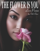 The Flower Is You 1729052401 Book Cover