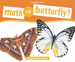 Moth or Butterfly? 1624032885 Book Cover