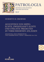 Augustinus von Hippo: Echte, zweifelhaft echte und unechte Predigten zu verschiedenen Anlässen: Einleitung, Text, Übersetzung und Anmerkungen Band 1: ... der Kirchenväter, 45.1) (German Edition) 3631945116 Book Cover