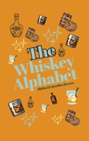 The Whiskey Alhpabet B0GMT5TVYK Book Cover