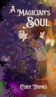 A Magician's Soul (The Cursed Land) B0FD84N9N8 Book Cover