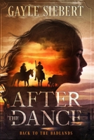 After The Dance: Back to the Badlands 1990180094 Book Cover