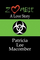 Zombie - A Love Story 1937530434 Book Cover
