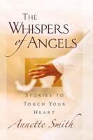 The Whispers of Angels 1565078942 Book Cover