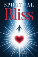 Spiritual Bliss B0G87SMZYD Book Cover