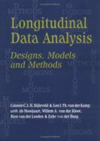 Longitudinal Data Analysis: Designs, Models and Methods 0761955380 Book Cover