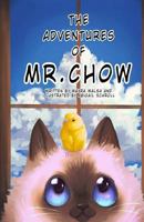 The Adventures of Mr. Chow 1727272285 Book Cover