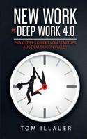 New Work vs. Deep Work 4.0 (German Edition) 3743140918 Book Cover