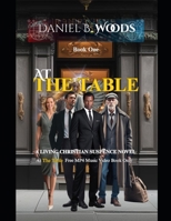 At The Table: A Christian redemption thriller of spiritual warfare, mercy, and second chances. (At The Table: The Gift of Christ Restored to the Poor : The Other Table) B0G52JC5B6 Book Cover