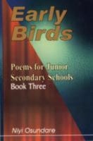Early Birds: Bk. 3: Poems for Junior Secondary Schools 9780295305 Book Cover