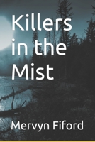 Killers in the Mist B0BCWHSBT6 Book Cover