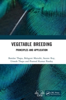 Vegetable Breeding: Principles and Application 1041331290 Book Cover
