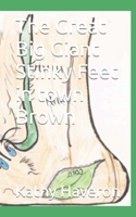 The Great Big Giant Stinky Feet in Town Brown 1490541829 Book Cover