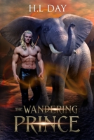 The Wandering Prince (13 kingdoms #3) B0BSJ9DV1S Book Cover