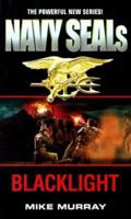 Navy Seals 2: Blacklight (Navy Seals, 2) 0451199715 Book Cover