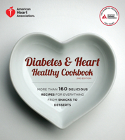 The Diabetes & Heart Healthy Cookbook 1580401805 Book Cover