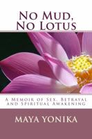 No Mud, No Lotus 0615788424 Book Cover