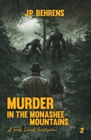 Murder in the Monashee Mountains 1964398991 Book Cover