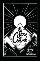 The Slow Climb 170120598X Book Cover