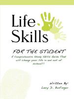 Life Skills for the Student 0578024829 Book Cover