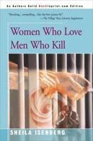 Women Who Love Men Who Kill 0671702475 Book Cover