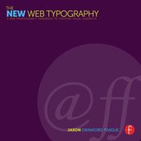 The New Web Typography: Create a Visual Hierarchy with Responsive Web Design 1138781398 Book Cover