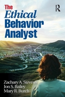 The Ethical Behavior Analyst 1032988843 Book Cover