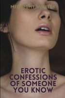 Erotic Confessions of Someone You Know B08T483KBY Book Cover