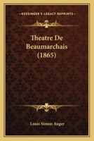 Theatre De Beaumarchais (1865) 1160258422 Book Cover