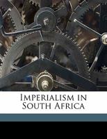 Imperialism in South Africa 1023557312 Book Cover