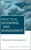 Practical Enterprise Risk Management: A Business Process Approach 0470559853 Book Cover