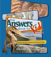 The Answer Book for Kids: 22 Questions on Dinosaurs and the Flood of Noah (Answers Book for Kids) 0890515271 Book Cover