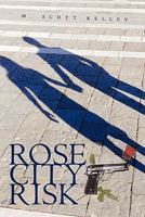 Rose City Risk 1456738739 Book Cover