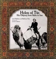 Helen of Tus: Her Odyssey from Idaho to Iran 1930637187 Book Cover