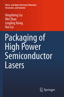 Packaging of High Power Semiconductor Lasers (Micro- and Opto-Electronic Materials, Structures, and Systems) 149395590X Book Cover